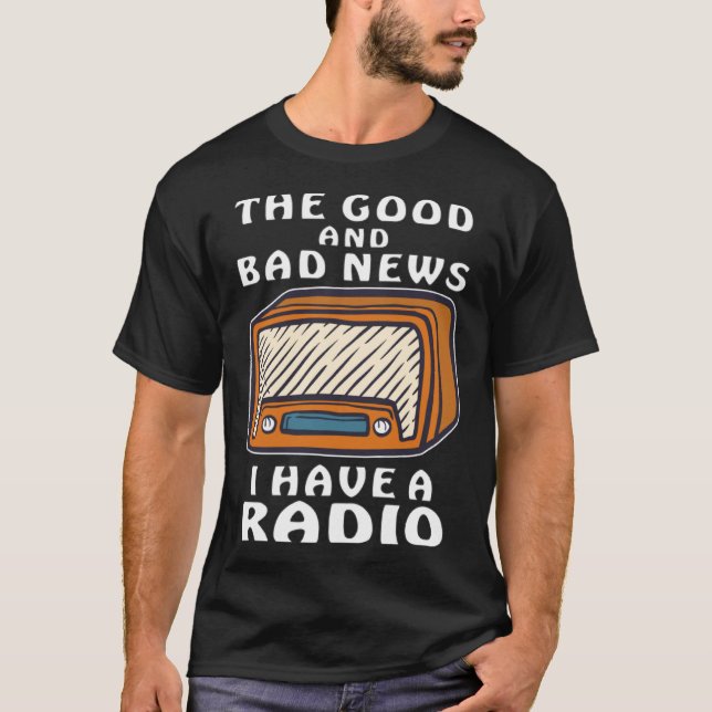 JAG HAR EN RADIO-meddelandemottagarradio T Shirt (Framsida)