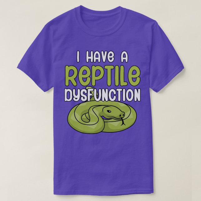 Jag har en Reptildysfunktion T Shirt (Design framsida)