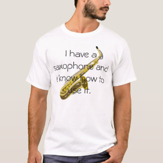 Jag har en saxofon t-shirt