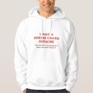 Jag har en sjukdom som heter Fantastisk Hoodie