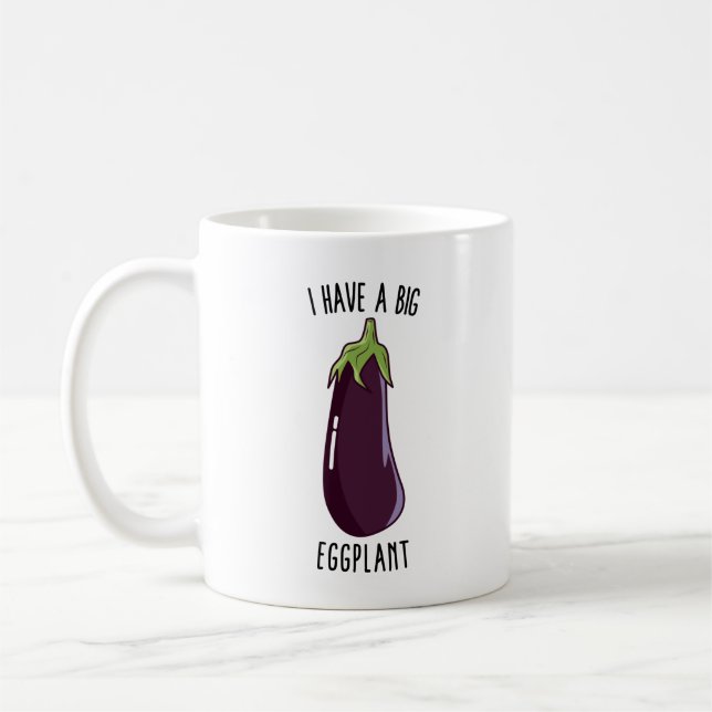 Jag har en stor Eggplant... Kaffemugg (Vänster)