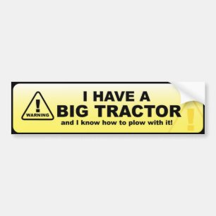 Jag har en stor traktor bildekal