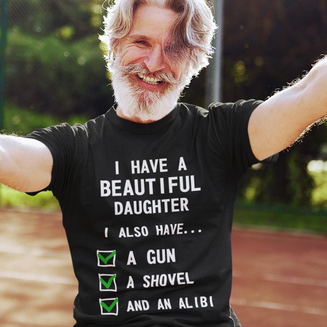 Jag har en vacker dotter tröja (Skapare uppladdad)