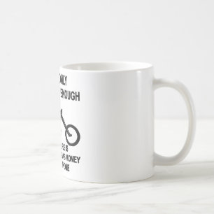 Jag har endast ridit långt nog när ..... kaffemugg