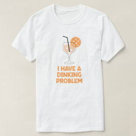 Jag Har Ett Dinkande Problem Pickleball Humor T Shirt