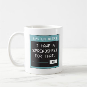 Jag har ett kalkylblad för det roliga kontoret kaffemugg