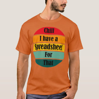 Jag har ett kalkylblad för det roliga kontot t shirt