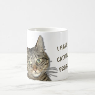 Jag har ett kattitudproblem! Söt anpassningsbar! Kaffemugg
