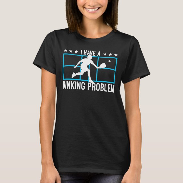 Jag har ett problem med Pickleball Player Pickleb T Shirt (Framsida)
