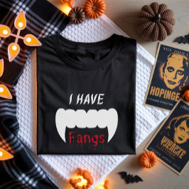 Jag har Fangs Vampire Halloween T-Shirt
