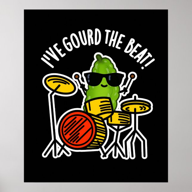 Jag har fått Beat Funny Drummer Pun Mörk BG Poster (Framsidan)