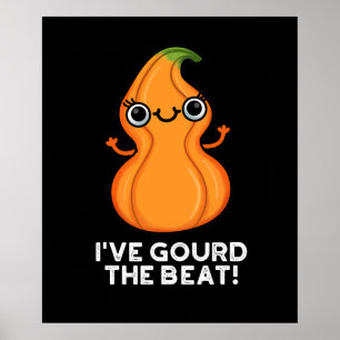 Jag har fått Beat Funny Veggie Pun Mörk BG Poster