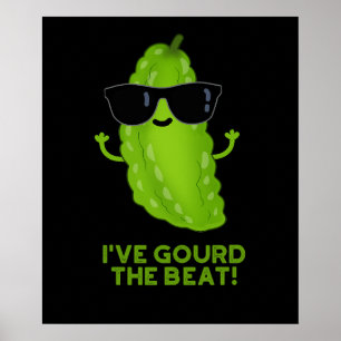 Jag har fått Beat Funny Veggie Pun Mörk BG Poster