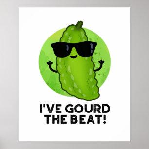 Jag har fått Beat Funny Veggie Pun Poster