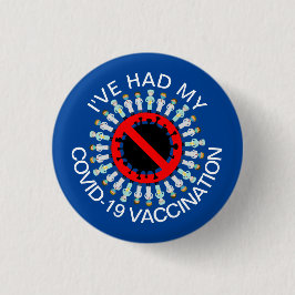 Jag har fått min vaccinationspenna COVID 19 Knapp