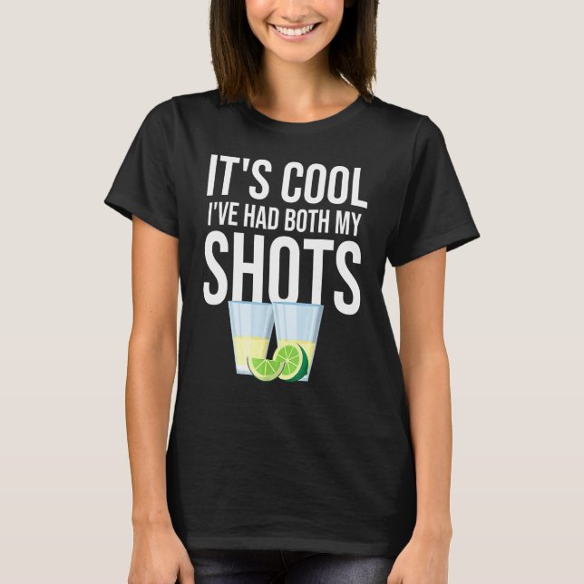 Jag Har Fått Mina Sprutor Tequila T Shirt (Framsida)