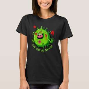 Jag har fått mina stötningsvaccinationer t shirt