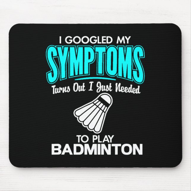 Jag har fått mina symptom att spela Badminton 1 Musmatta (Framsidan)