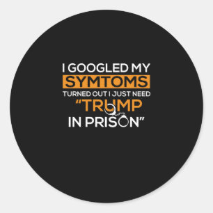 Jag har fått mina symptom att visa att jag bara be runt klistermärke