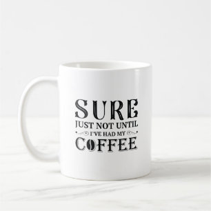 Jag har fått mitt kaffe kaffemugg