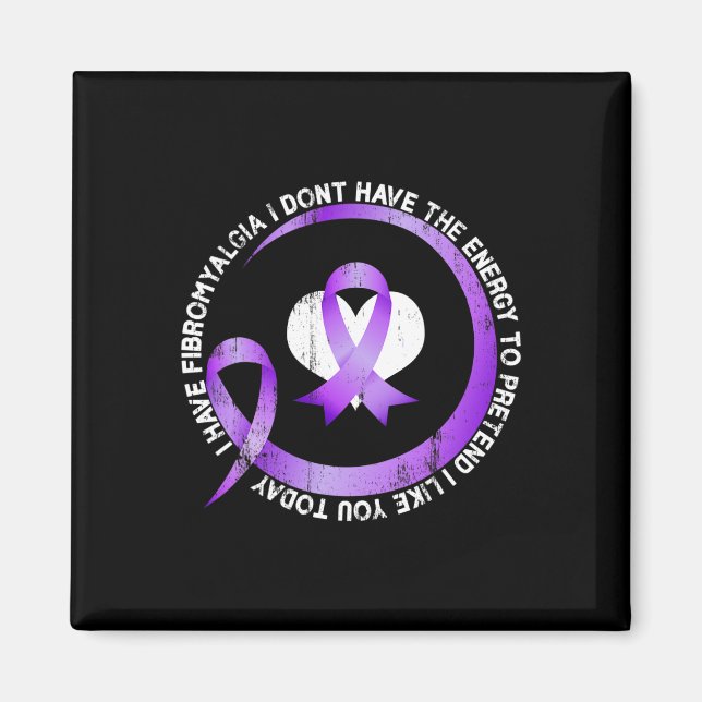 Jag har fibromyalgi... Jag har inte energilagaren. Magnet (Framsidan)