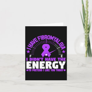 Jag har fibromyalgi... jag har inte energin att gö kort