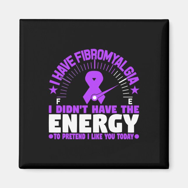 Jag har fibromyalgi... jag har inte energin att gö magnet (Framsidan)