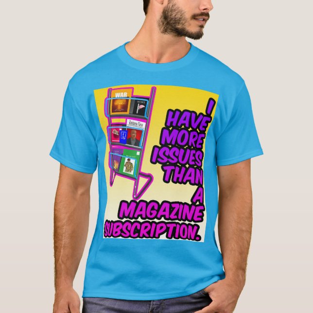 Jag har fler problem (Tecknad) T Shirt (Framsida)