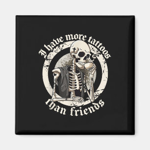 Jag har fler tatueringar än Friends Tattoos Addict Magnet
