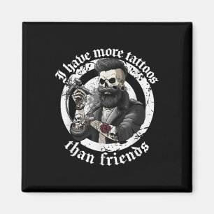 Jag har fler tatueringar än Friends Tattoos Addict Magnet