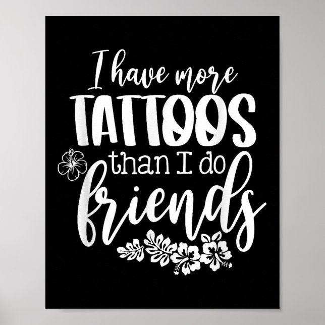 Jag har fler tatueringar än vad jag gör vänskaplig poster (Framsidan)