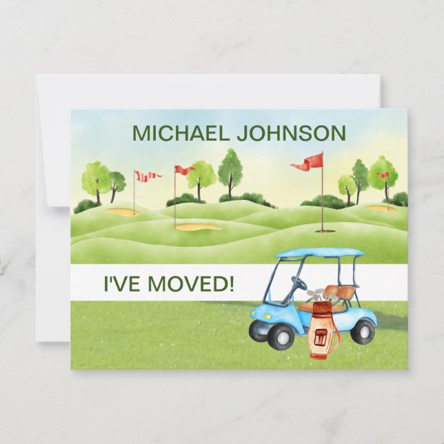 Jag har Flyttat Golf Cart Grönts Man Budget Move Meddelande (Framsida)