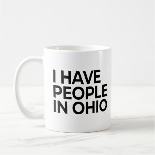 Jag har folk i Ohio Kaffemugg