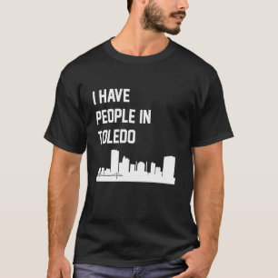 Jag har folk i Toledo Ohio T Shirt