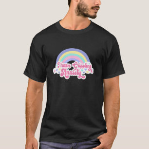 Jag har förarglig oro t shirt