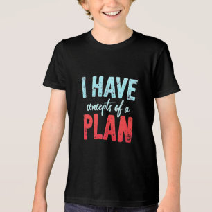Jag har föreställningar om en "plan Trump"-debatt T Shirt