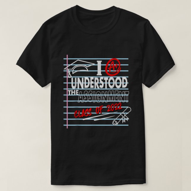 Jag har förstått tilldelningsklassen för Studenten T Shirt (Design framsida)