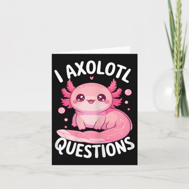 Jag har frågor om Axolotl Kort (Framsida)