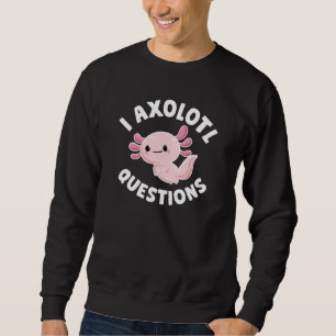 Jag har frågor om Axolotl Lång Ärmad Tröja