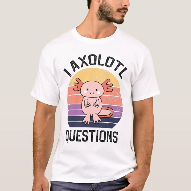 Jag har frågor om Axolotl T Shirt (Framsida)