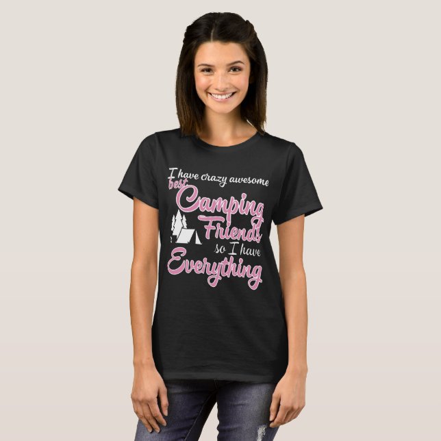 Jag har galna fantastisk bästa campingvänner så ja t shirt (Hel framsida)