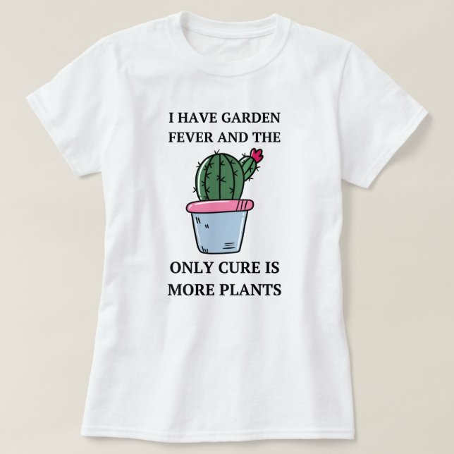 Jag har Garden Fever |  Funny Saming T Shirt (Design framsida)