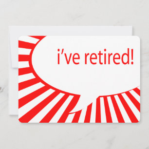 Jag har gått i pension! (tecknad bubbla) inbjudningar