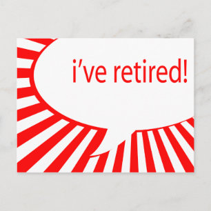 Jag har gått i pension! (tecknad bubbla) vykort