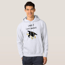 Jag har gjort det, jag är Student T-Shirt Hoodie