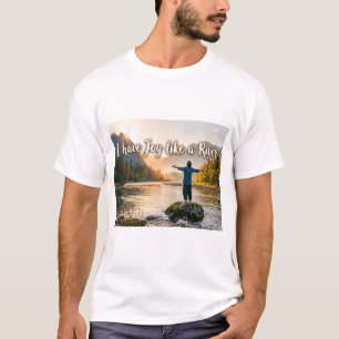 Jag har glädje som en flod t shirt