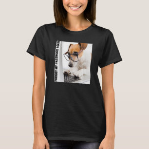 Jag har glömt Roligten för mitt lösenord T Shirt