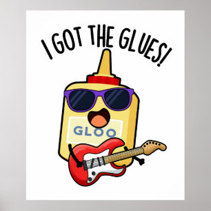 Jag Har Glues Funny Blues Pun Poster