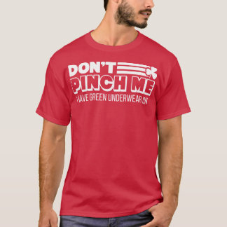 Jag har Grönt underkläder på det fina stället. T Shirt