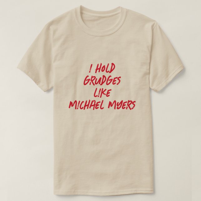 JAG HAR GRUDGES SOM MICHAEL MYERS T SHIRT (Design framsida)